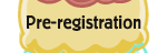 Pre-registration